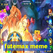 futemax meme